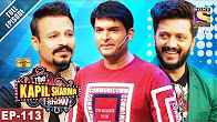 Ep 113 Vivek and Riteish In Kapil Show 11th Jun 2017 full movie download